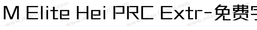 M Elite Hei PRC Extr字体转换